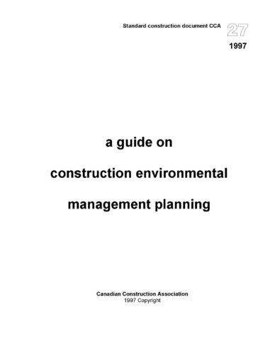 CCA 27 [Electronic Version]  Guide on Construction Environmental mgmt. planning