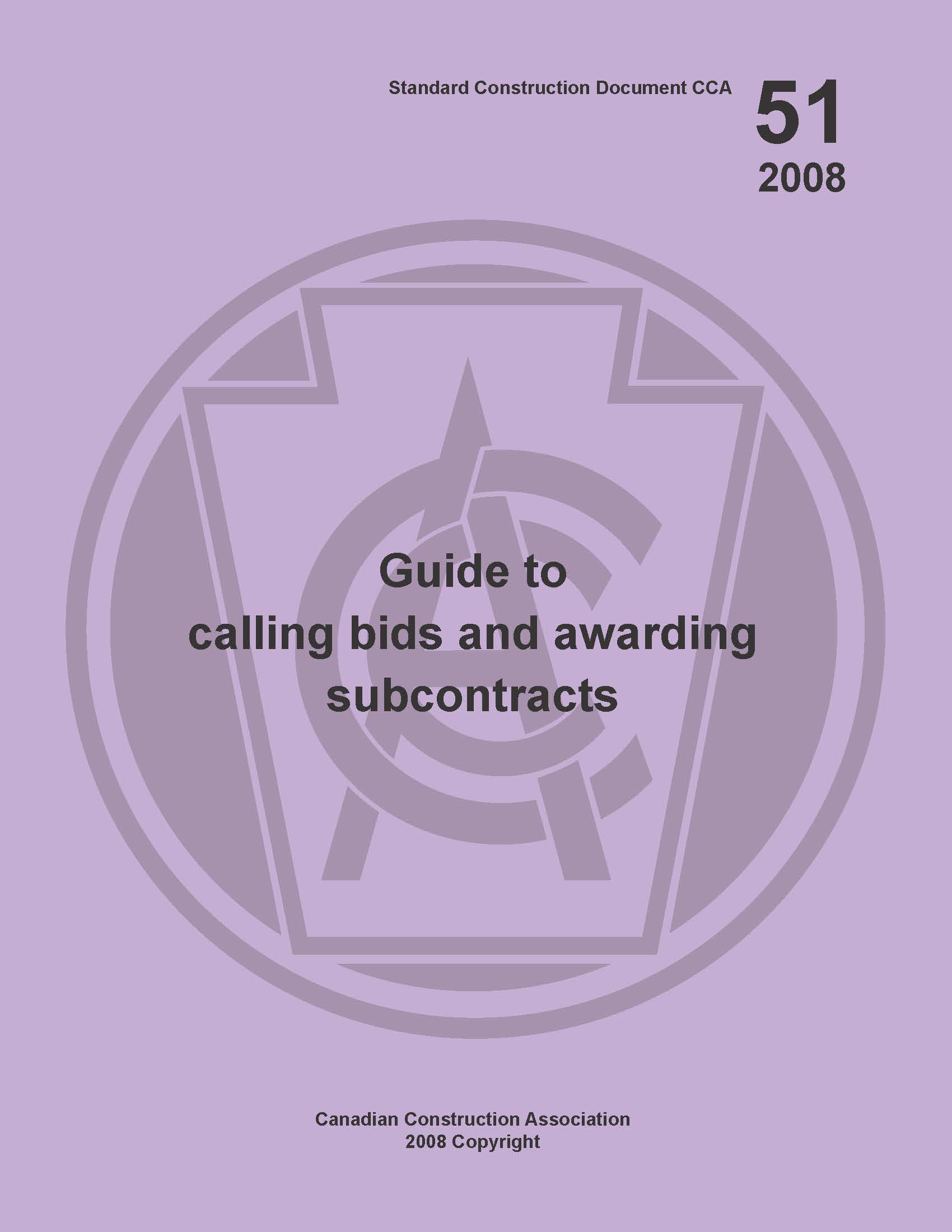 CCA 51 [Electronic Version]   Guide to awarding  bids & awarding sub-contracts